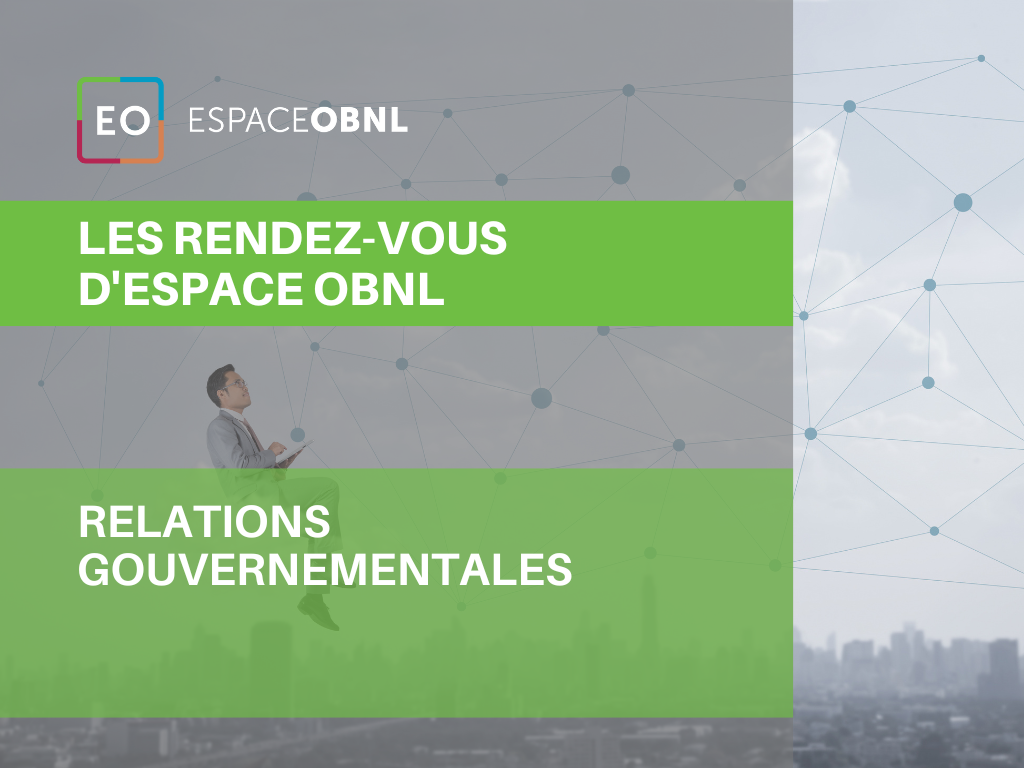 Les Rendez Vous D ESPACE OBNL Relations Gouvernementales ESPACE OBNL