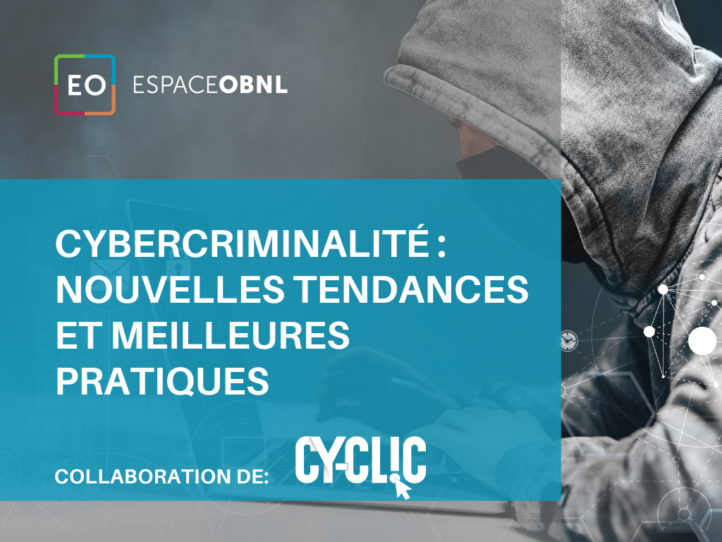 Cybercriminalité nouvelles tendances et meilleures pratiques ESPACE