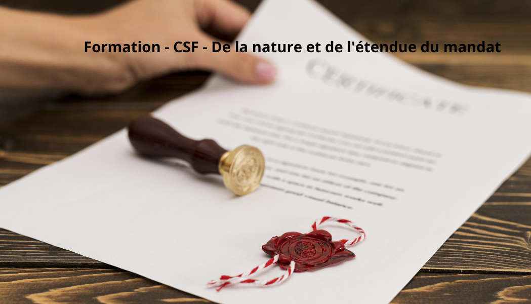 Formation - CSF - De la nature et de l'étendue du mandat