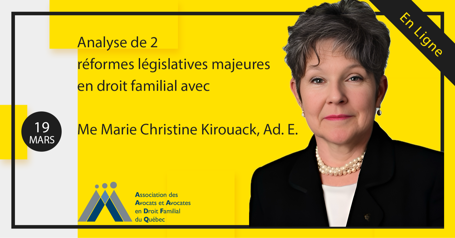 Analyse de deux réformes législatives majeures en droit familial avec Me Marie Christine Kirouack, Ad. E.