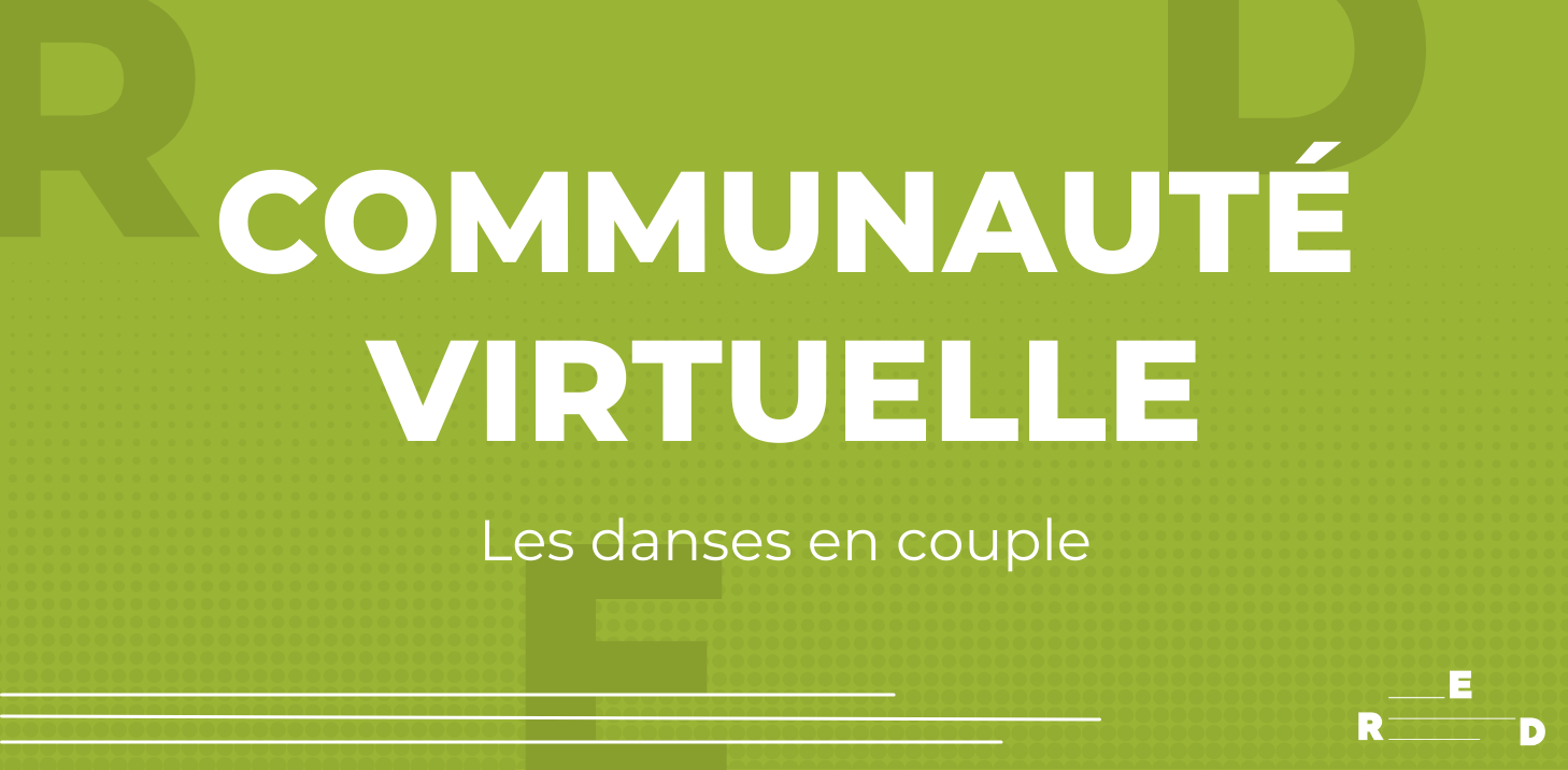 Communauté virtuelle des membres - Les danses en couple