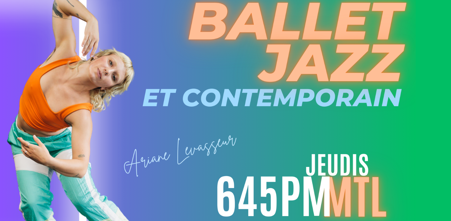 Ballet, jazz et contemporain avec Ariane Levasseur