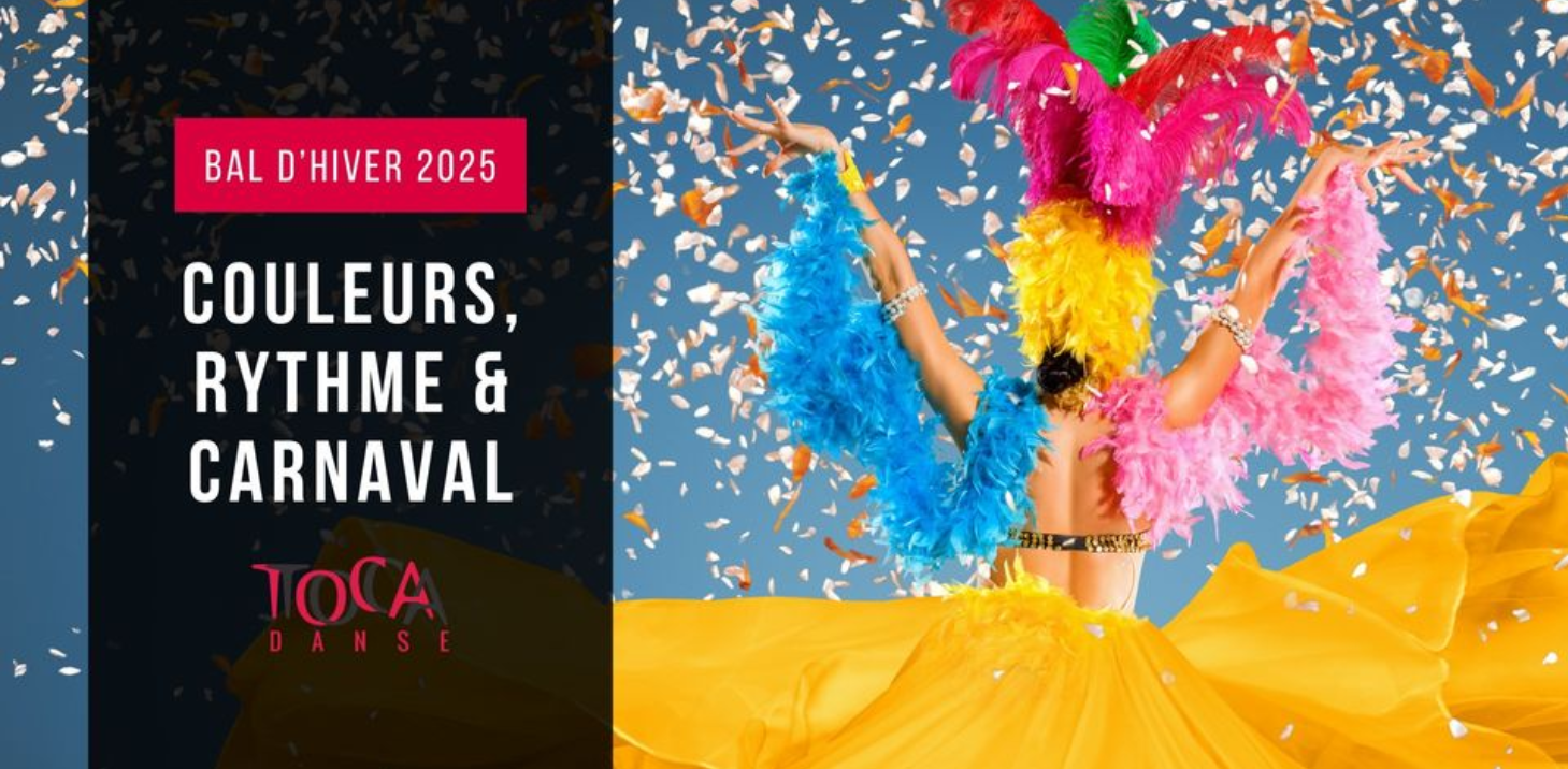 Bal d'hiver 2025 : Couleur, rythme & carnaval