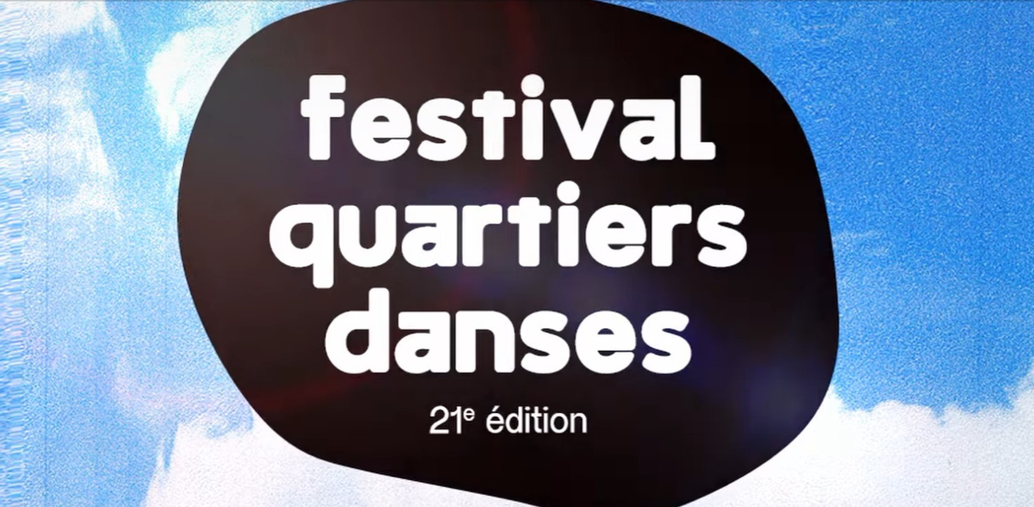 Festival Quartiers Danses