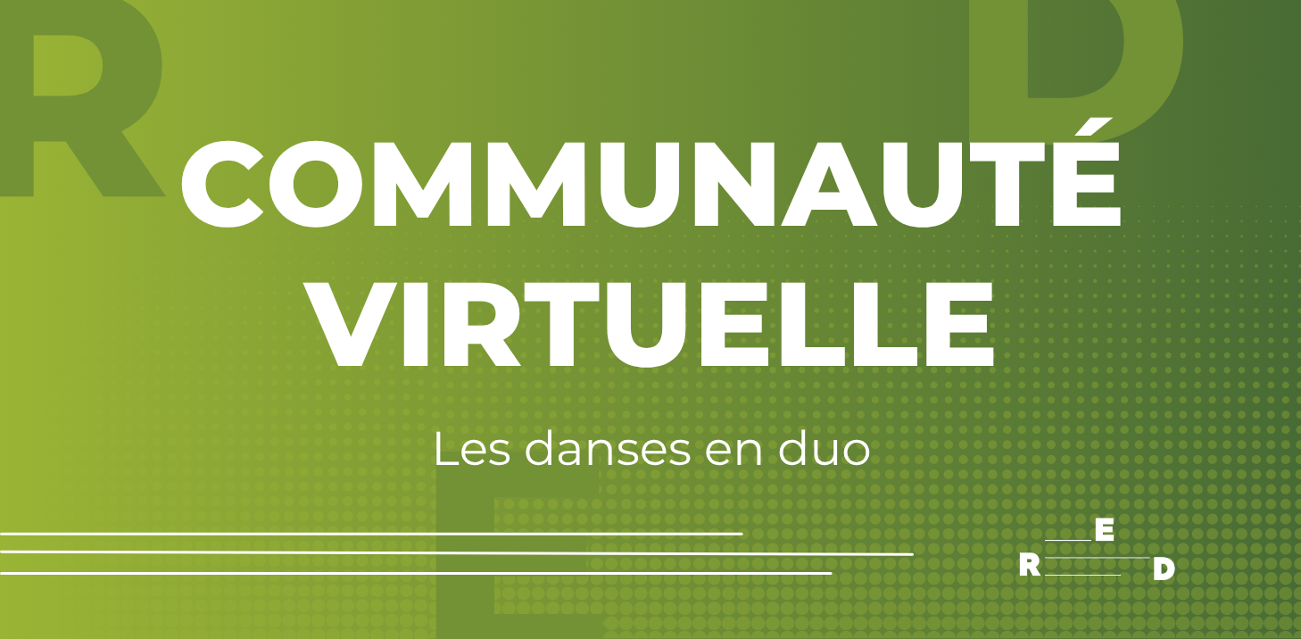 Communauté virtuelle – Les danses en duo