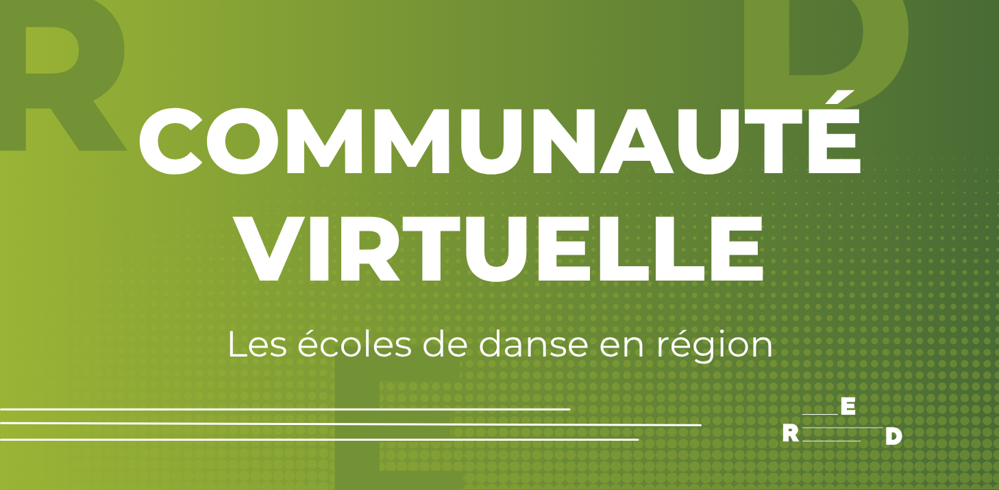 Communauté virtuelle – Les écoles de danse en région