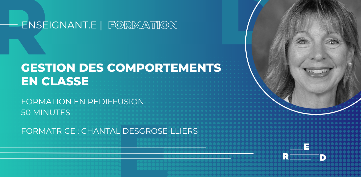 Formation en rediffusion | Gestion des comportements en classe