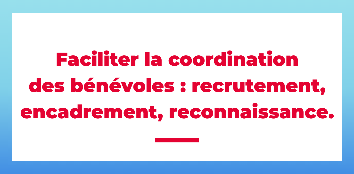 Guide pratique : coordination des bénévoles