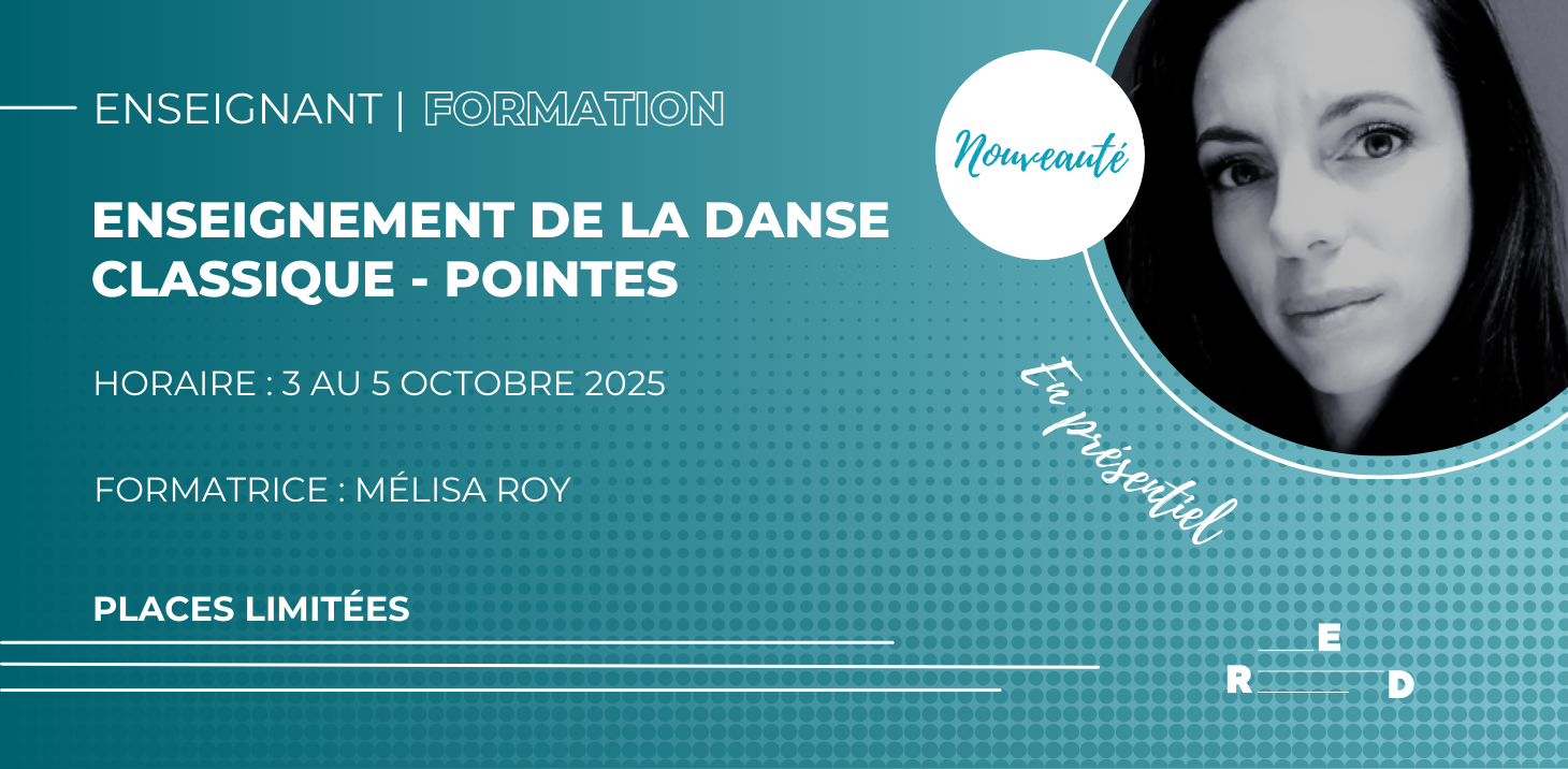 Formation en enseignement de la danse classique - Pointes