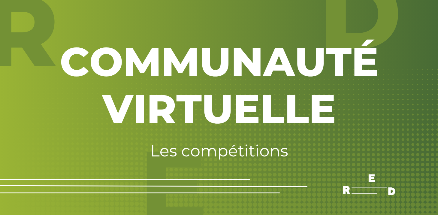 Communauté virtuelle - Les compétitions