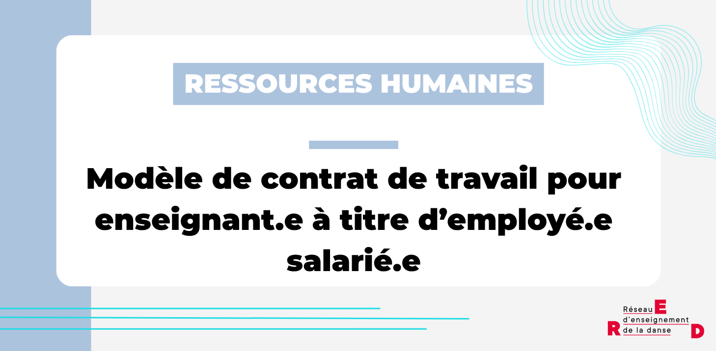 Modèle de contrat de travail pour enseignant.e à titre d’employé.e salarié.e