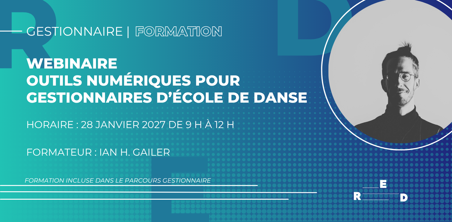WEBINAIRE | Outils numériques pour gestionnaires d'écoles de danse