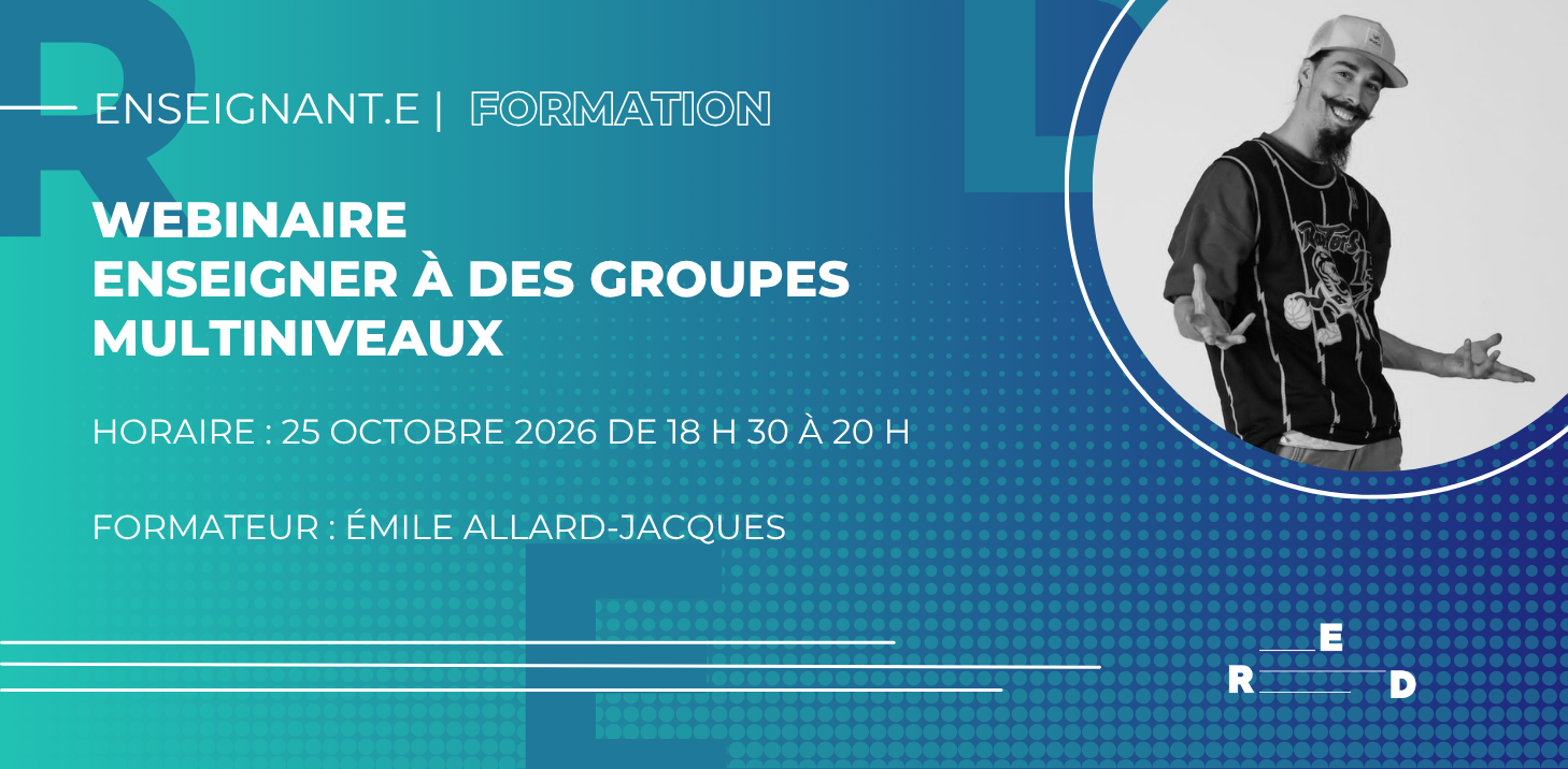 WEBINAIRE | Enseigner à des groupes multiniveaux