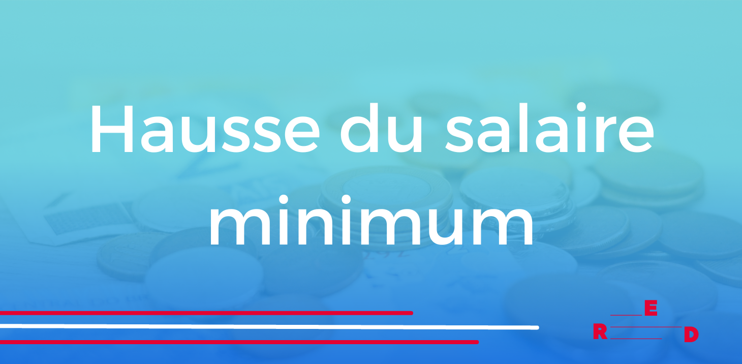 Hausse du salaire minimum à partir du 1er mai