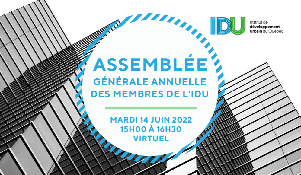 Assemblée générale annuelle 2022 des membres de l'IDU