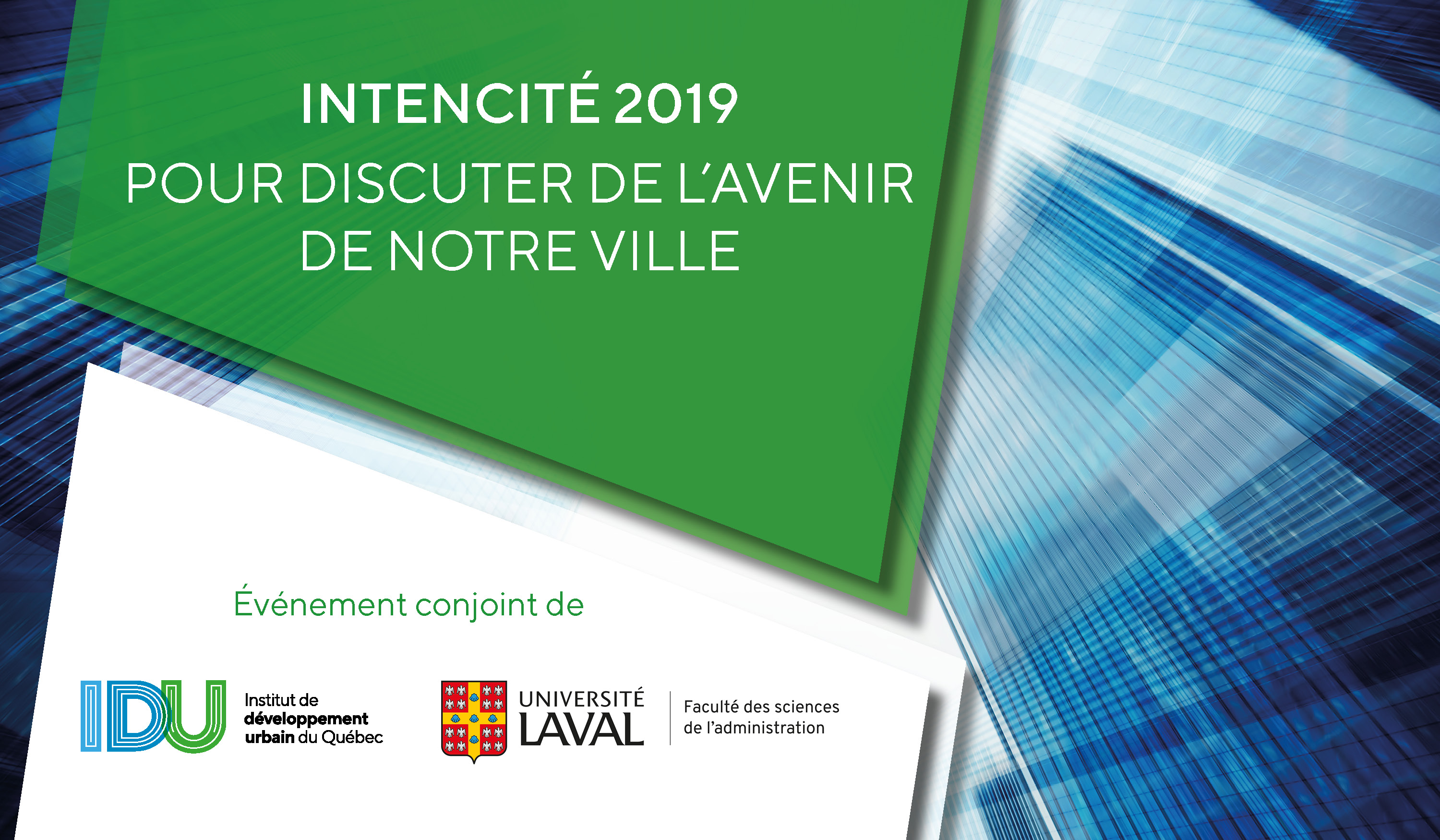IntenCité Québec 2019: Pour discuter de l'avenir de notre ville
