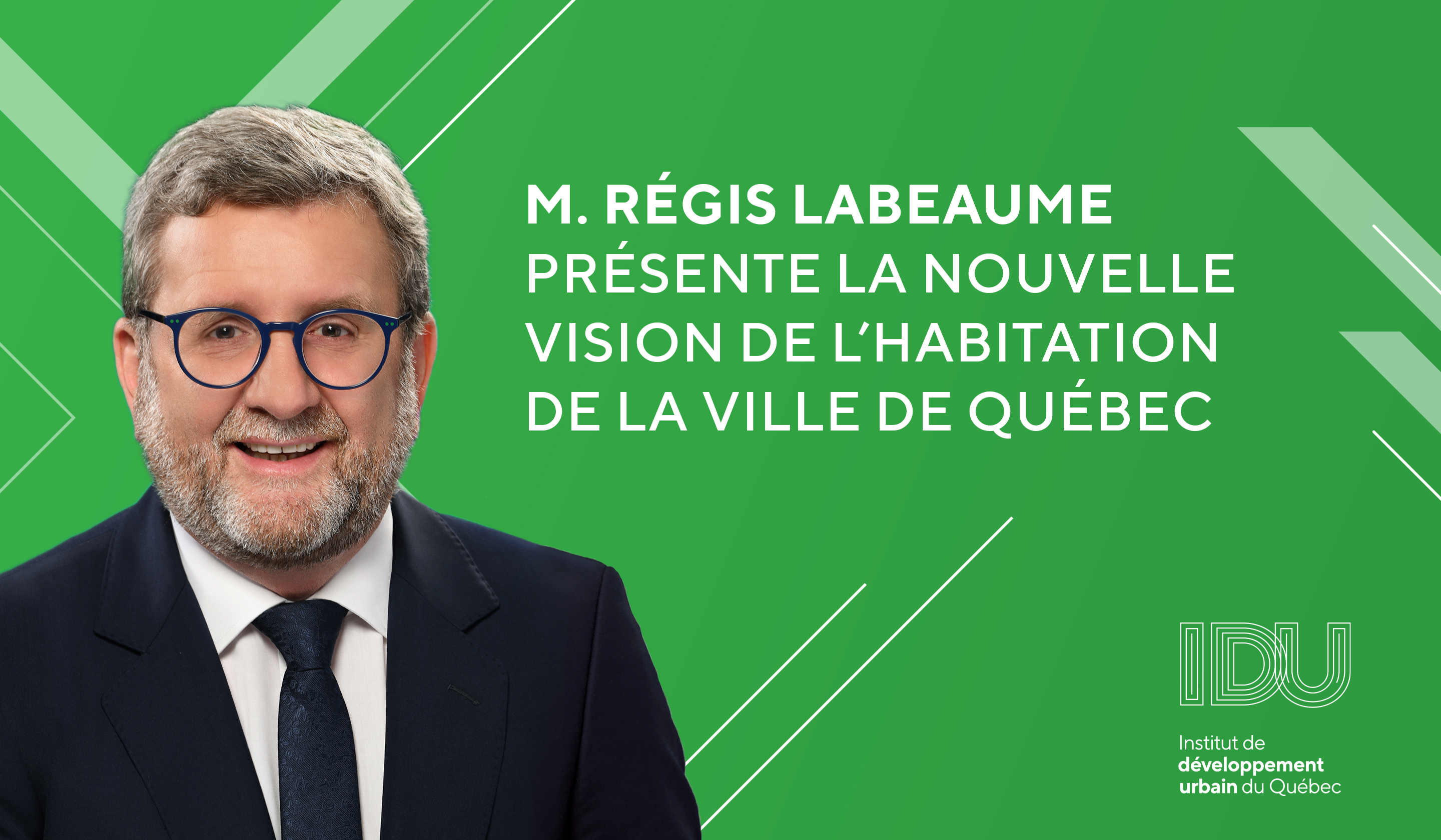 Le Maire de Québec, M. Régis Labeaume, présente la nouvelle vision de l'habitation de la ville de Québec