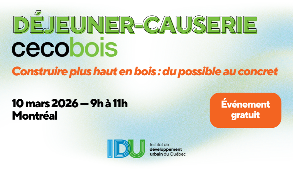 Déjeuner-causerie avec Cecobois - Construire plus haut en bois : du possible au concret