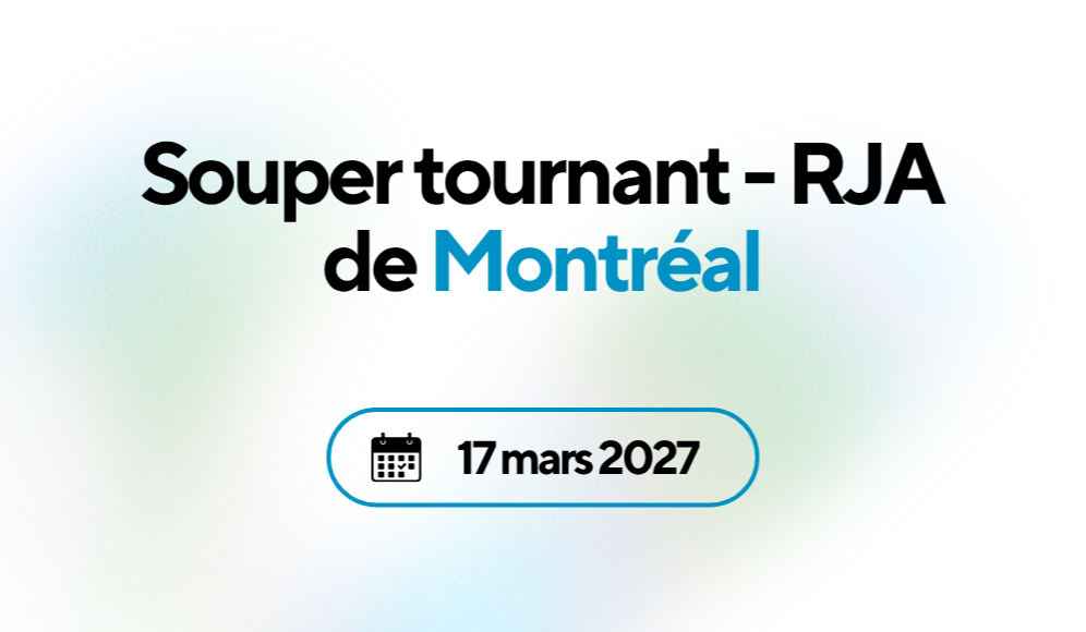 Souper tournant - RJA de Montréal
