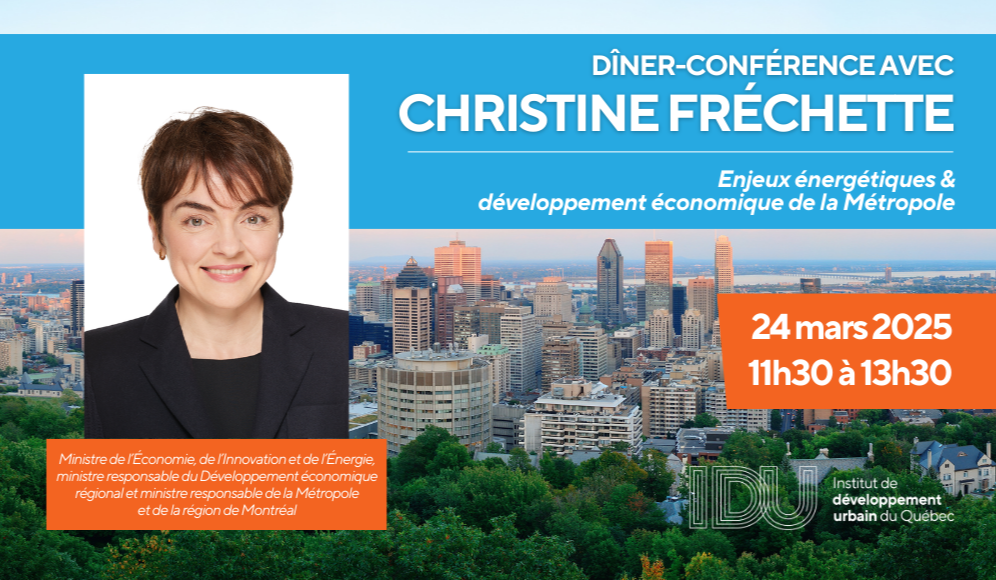 Dîner-conférence avec Christine Fréchette : Enjeux énergétiques et développement économique de la Métropole