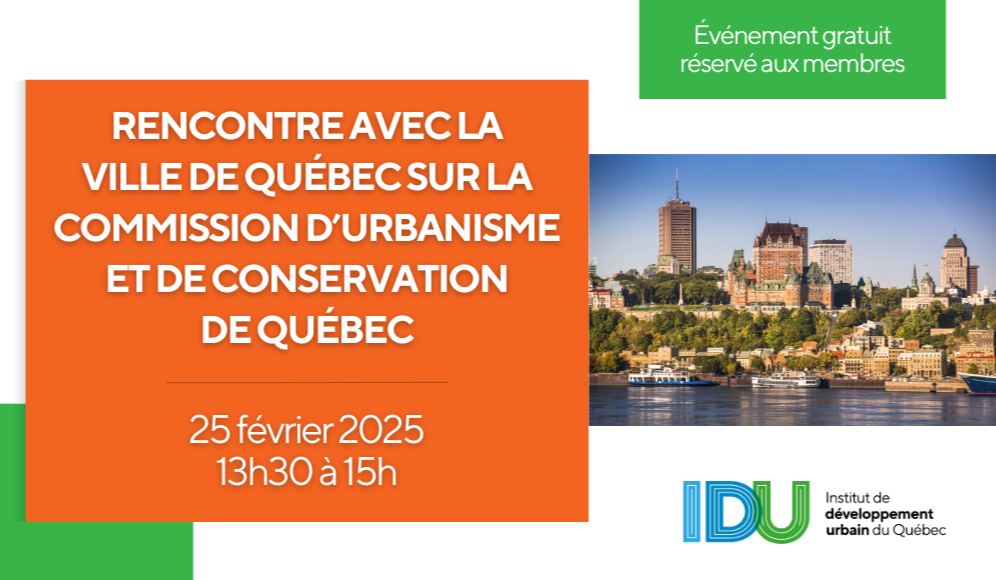 Rencontre avec la Ville de Québec sur la Commission d’urbanisme et de conservation de Québec