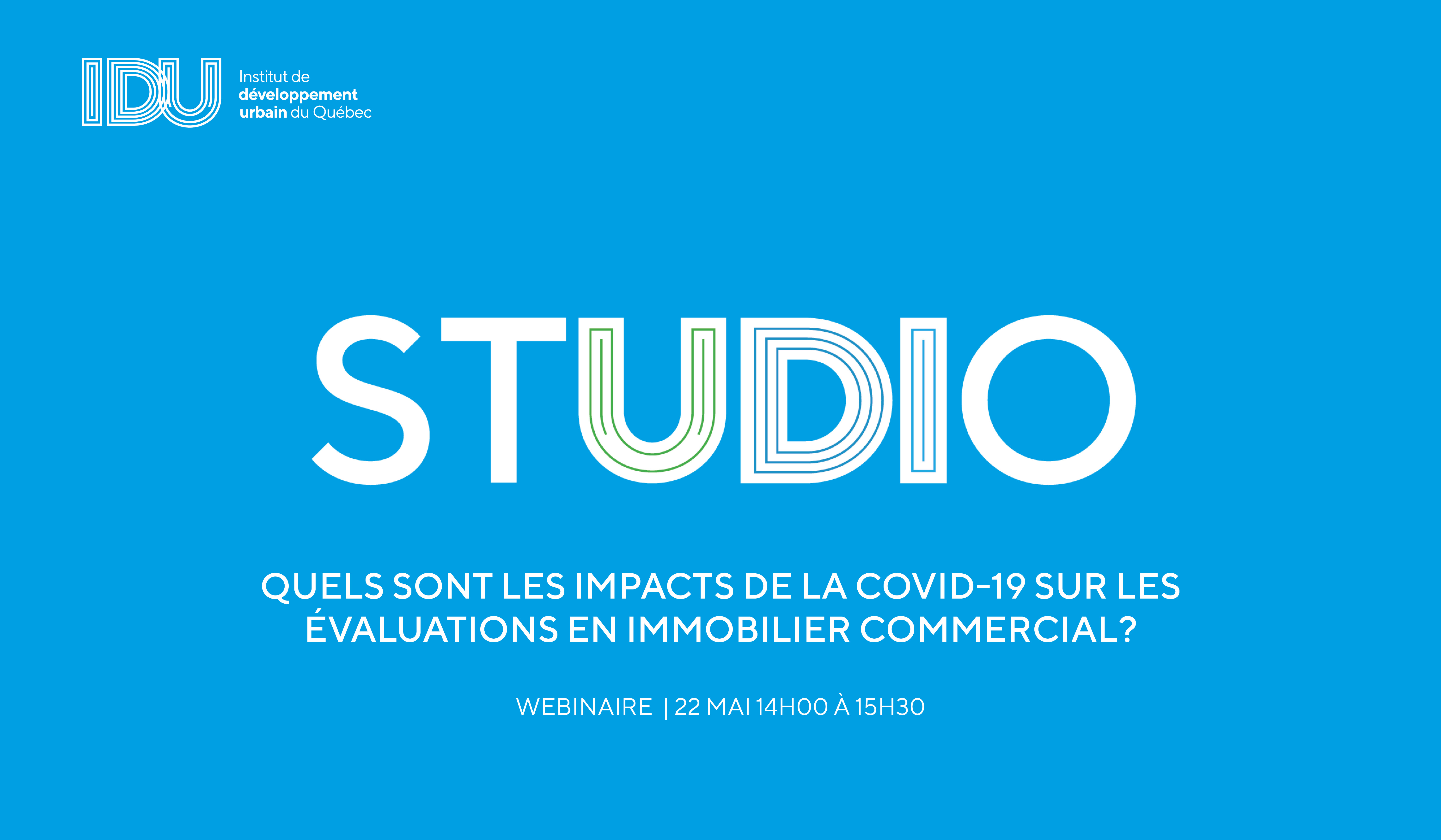 STUDIO IDU - Quels sont les impacts de la COVID-19 sur les évaluations en immobilier commercial ?