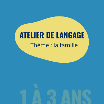 Atelier de langage | 1-3 ans