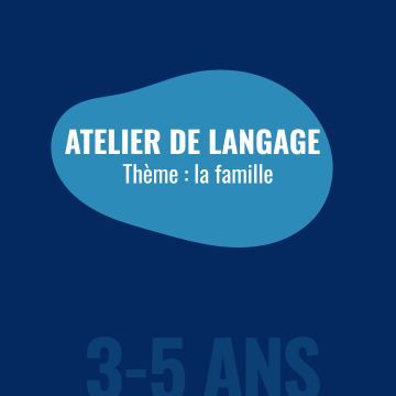 Atelier de langage | 3-5 ans