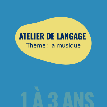 Atelier de langage - Thème de la musique