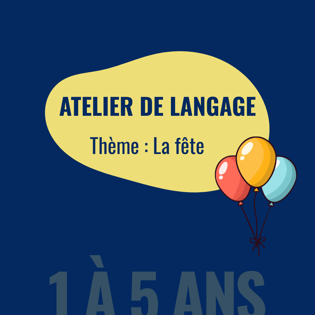 Atelier de langage | La fête