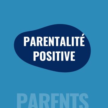 Parentalité positive