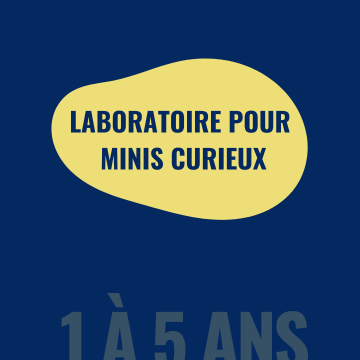 Laboratoire pour minis curieux