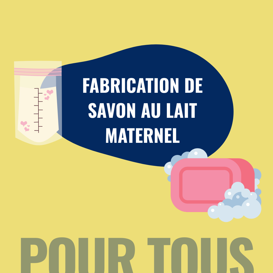 Fabrication de savon au lait maternel