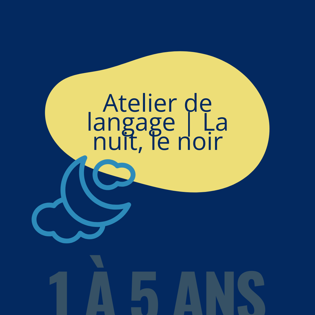 Atelier de langage | La nuit, le noir