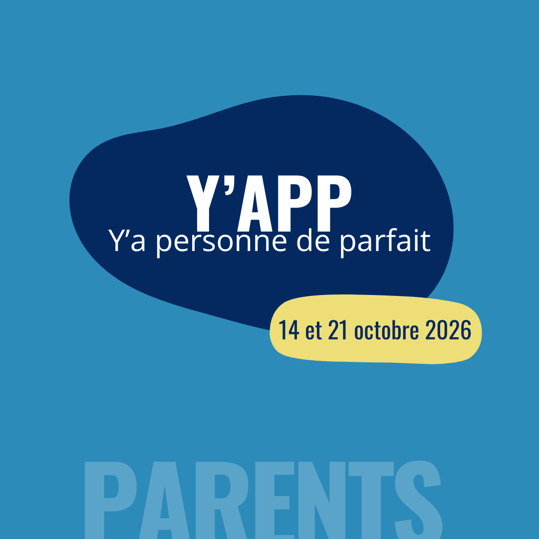 Y'APP (Y'a personne de parfait) Automne 2026