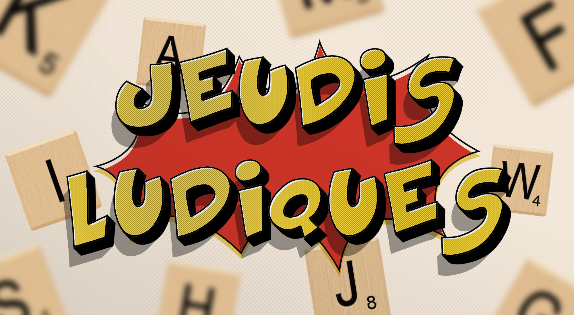 Jeudis Ludiques - Scrabble Duplicate