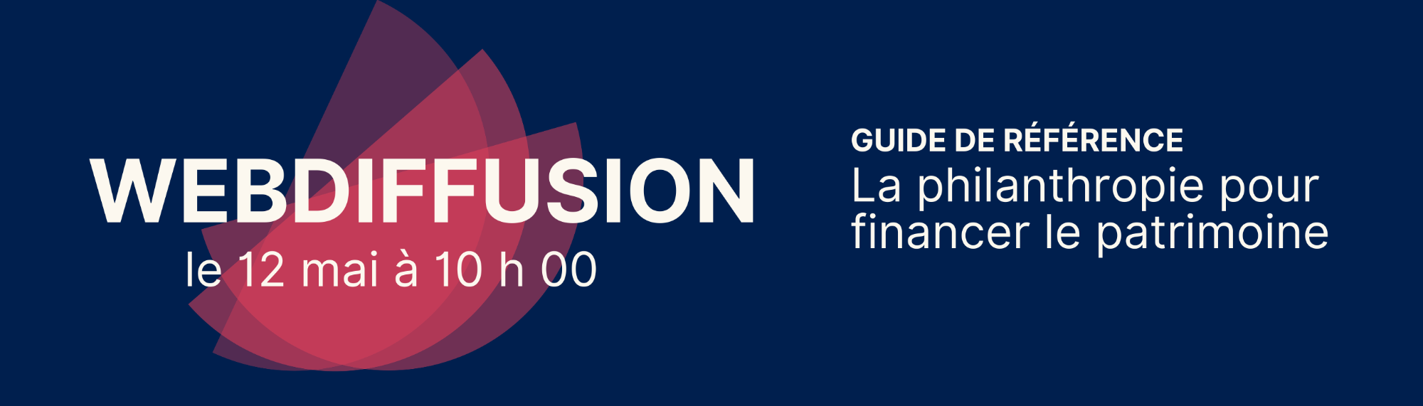 WEBINAIRE GRATUIT | La philanthropie pour financer le patrimoine - Guide de référence