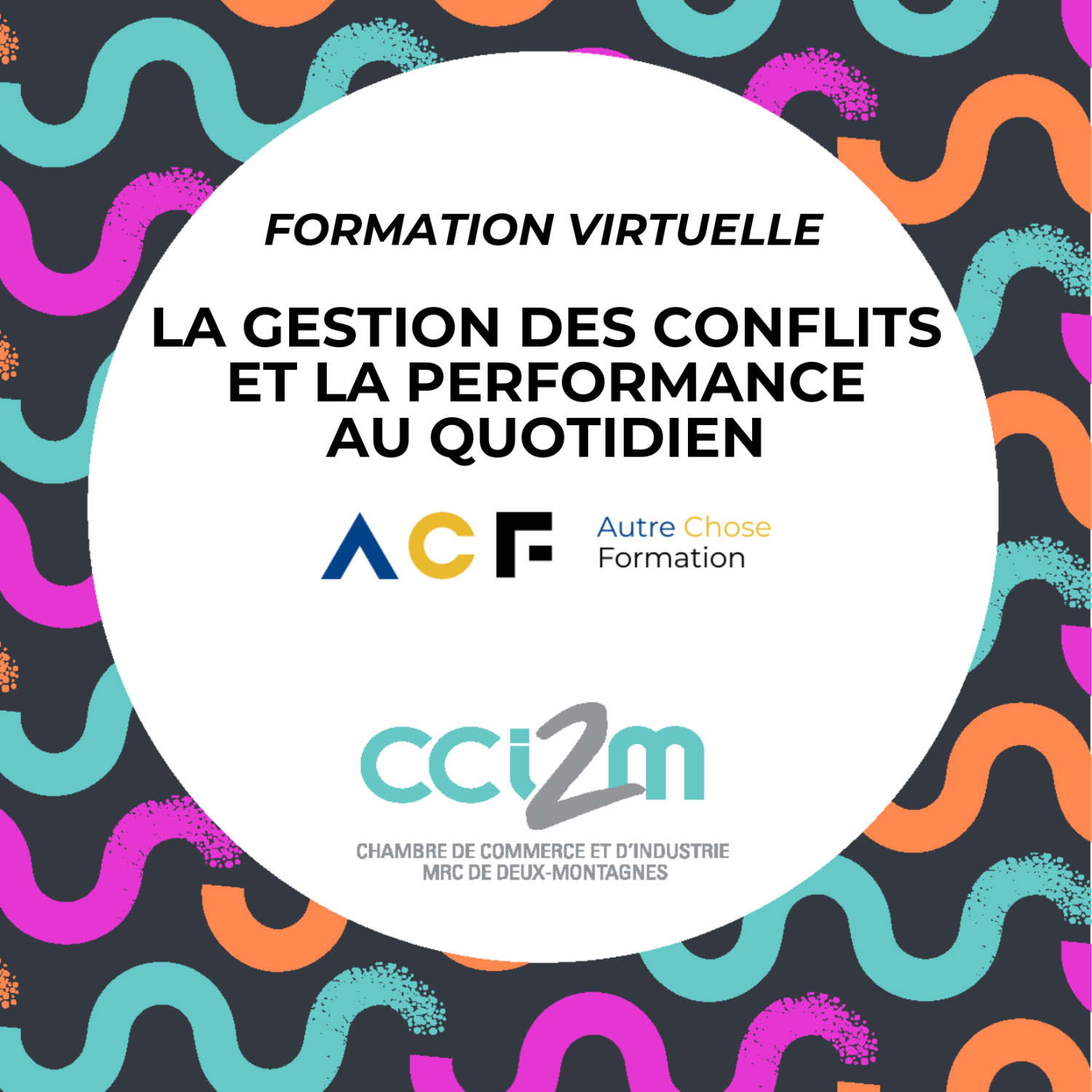 Formation virtuelle | La gestion des conflits et la performance au quotidien