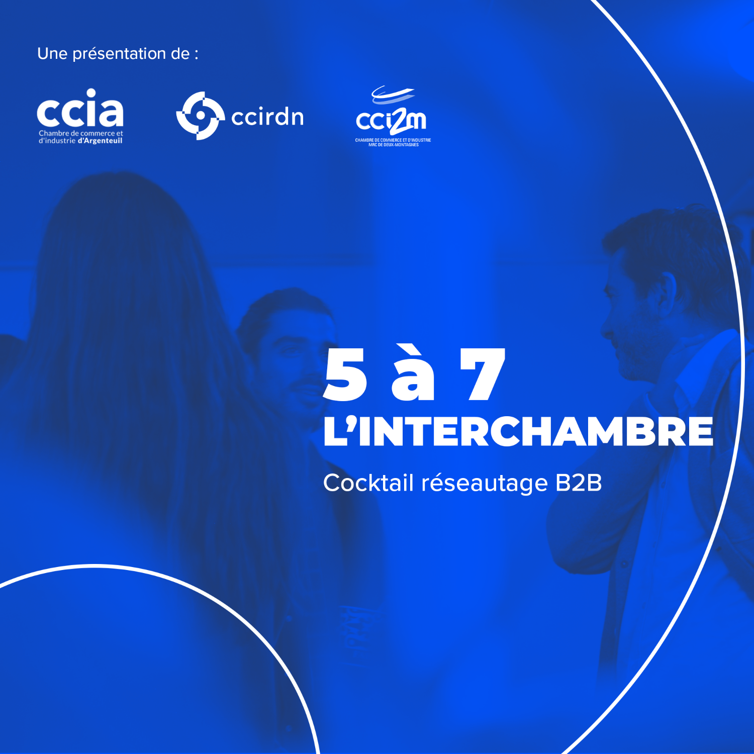 5 à 7 - L’interchambre B2B