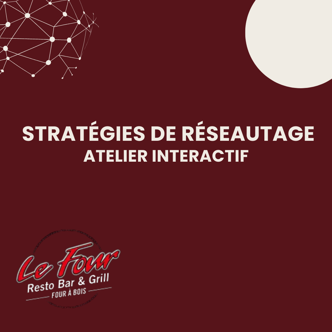 5@8 - Atelier stratégies de réseautage