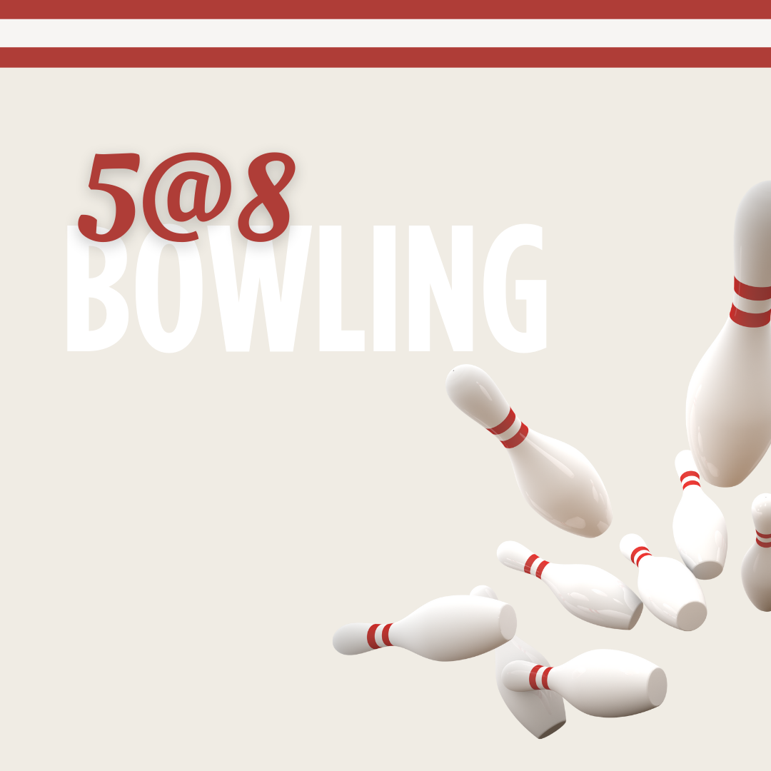 5@8 - Bowling