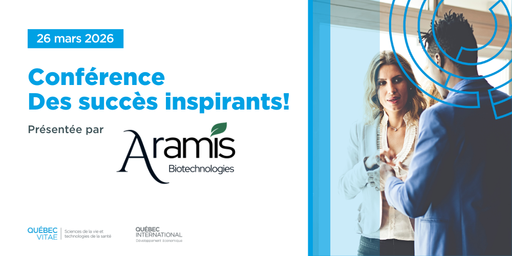 Conférence Des succès inspirants ! Présentée par Aramis Biotechnologies