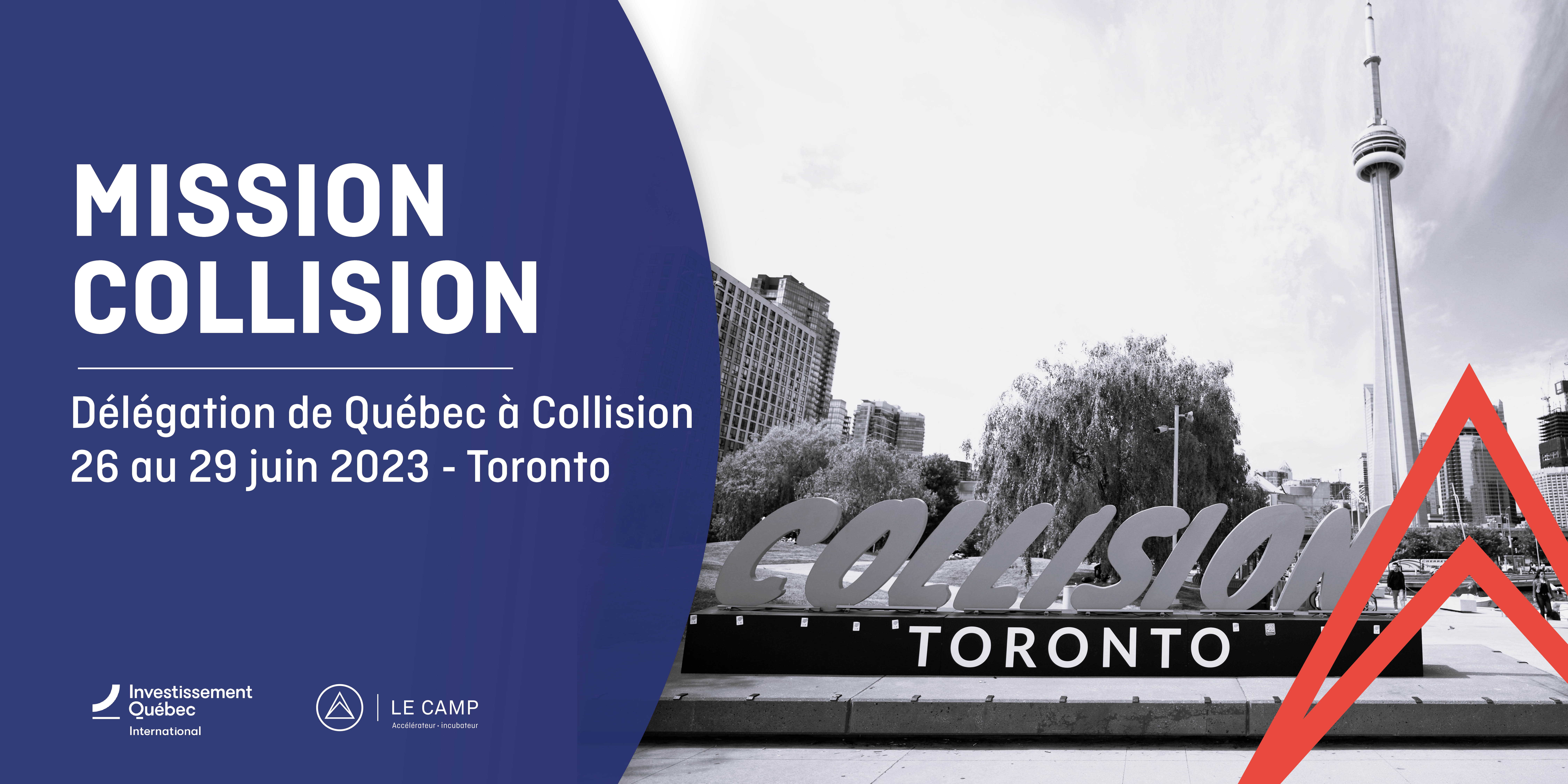 Délégation Collision Toronto 2023 - LE CAMP