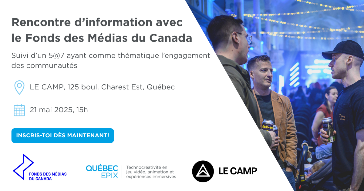 Rencontre avec le Fonds des Médias du Canada - Québec EPIX