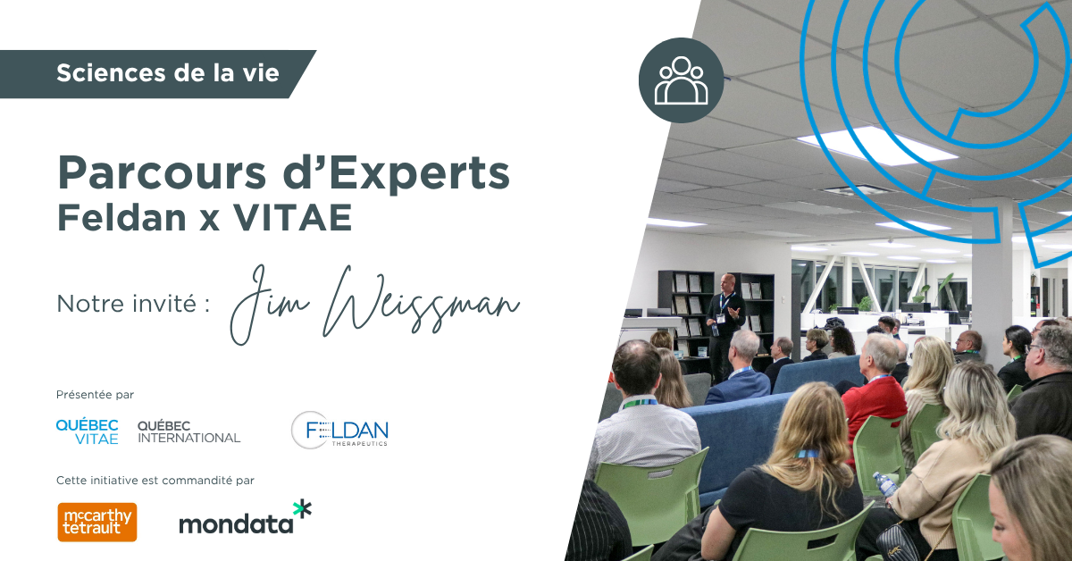 Feldan x VITAE : Parcours d’experts avec Jim Weissman