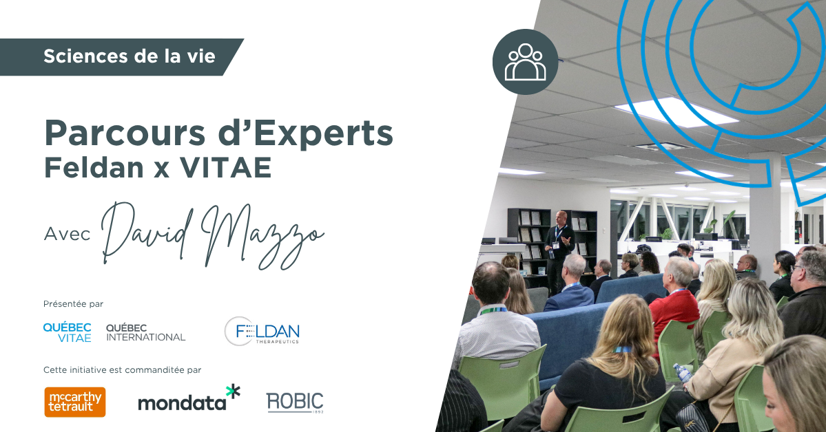 Feldan x VITAE : Parcours d’experts avec David Mazzo
