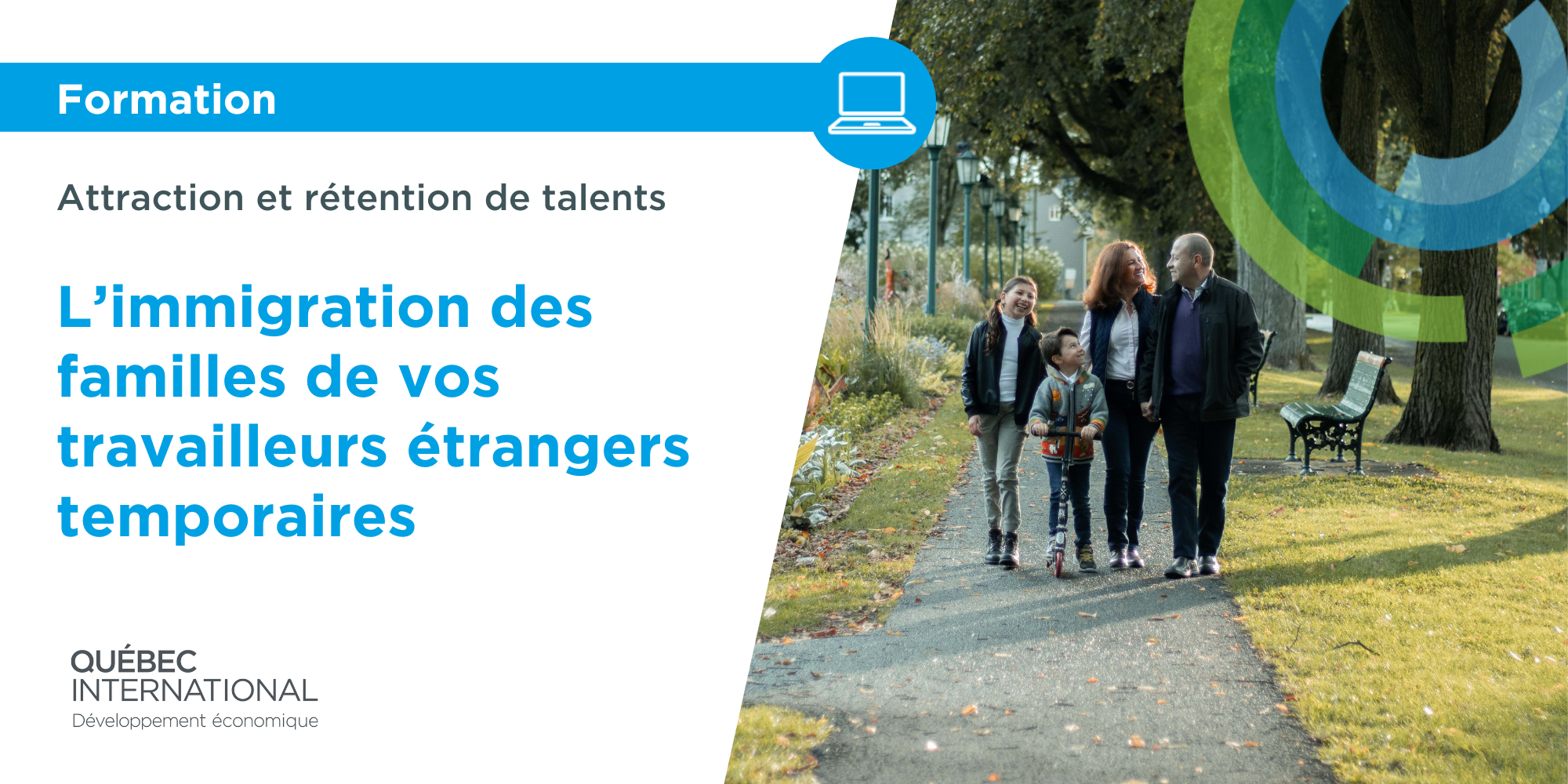 L’immigration des familles de vos travailleurs étrangers temporaires