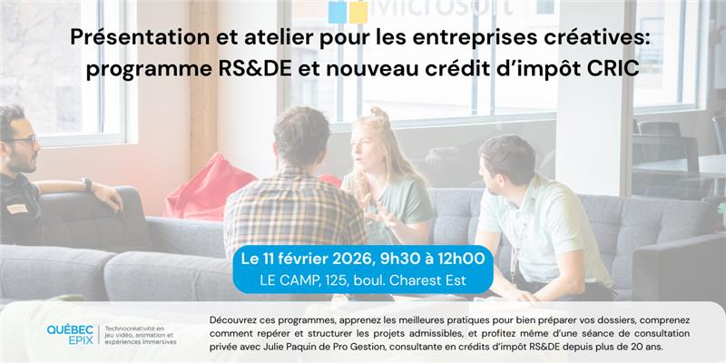 Présentation et atelier pour les entreprises créatives: programme RSDE et nouveau crédit d’impôt CRIC