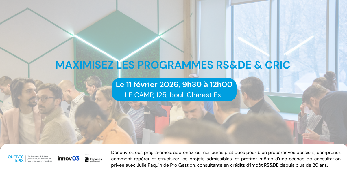 Présentation et atelier pour les entreprises créatives: programme RSDE et nouveau crédit d’impôt CRIC