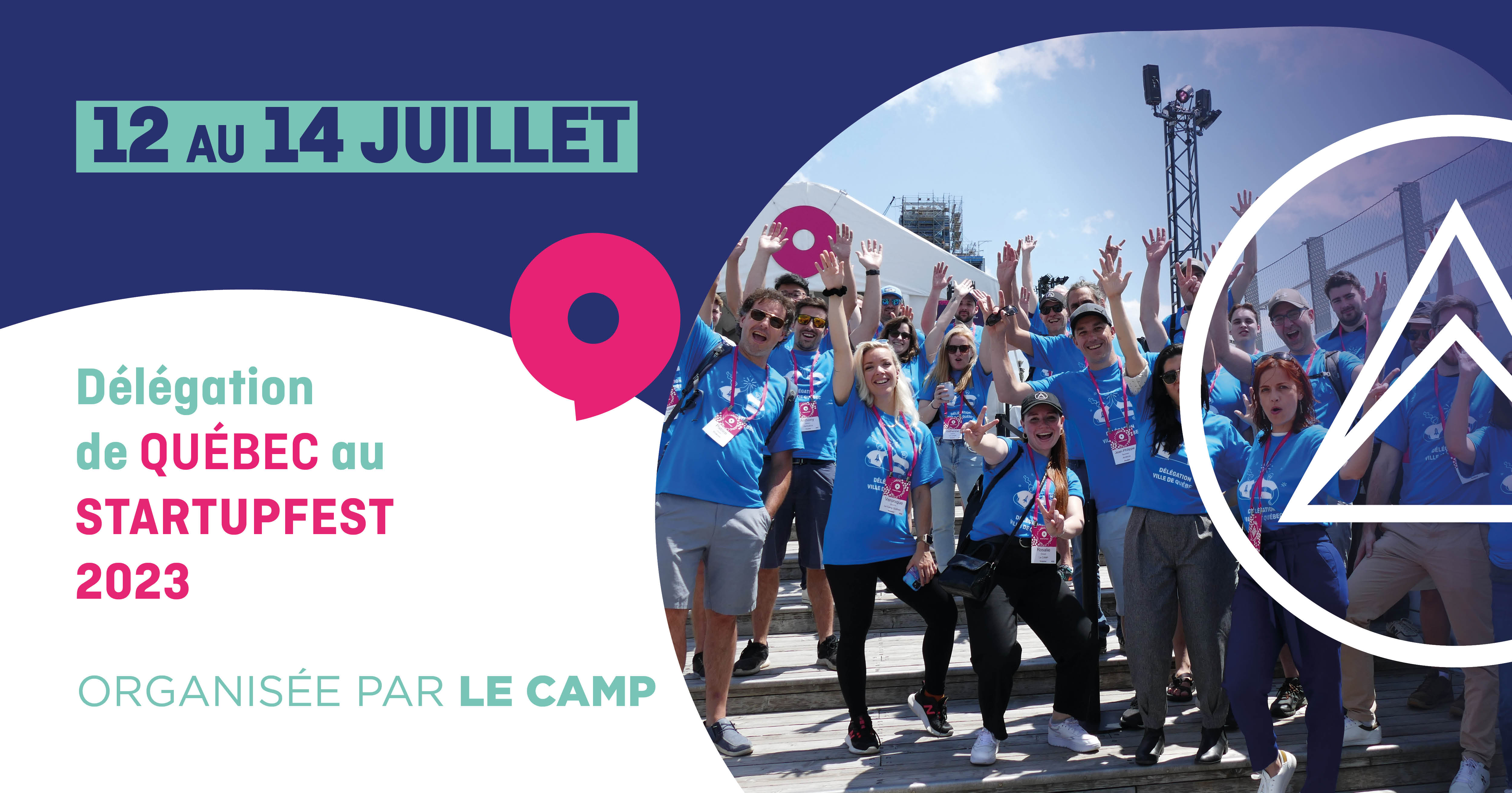 Délégation de Québec au Startupfest 2023 - Organisée par LE CAMP